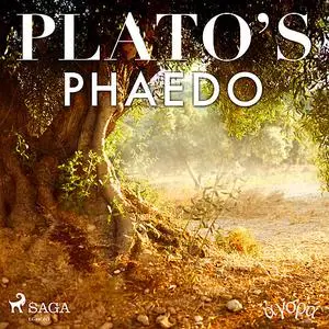 «Plato’s Phaedo» by – Plato