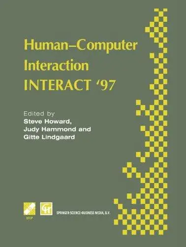 Human-Computer Interaction INTERACT ’97: IFIP TC13 International Conference on Human-Computer Interaction, 14th–18th July 1997,