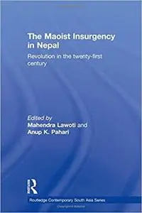 The Maoist Insurgency in Nepal