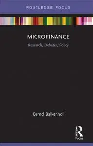 Microfinance: Research, Debates, Policy