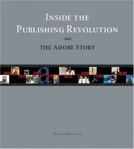 Inside the Publishing Revolution: The Adobe Story (Repost)