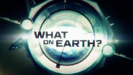 What on Earth? S03E11