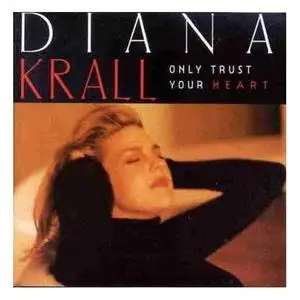 Diana Krall "Only Trust Your Heart" (1995)