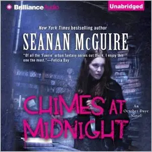 Seanan McGuire - October Daye - Book 7 - Chimes At Midnight