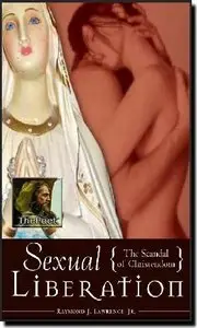 Sexual Liberation: The Scandal of Christendom (Psychology, Religion, and Spirituality)