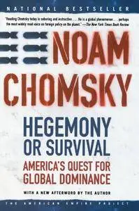Hegemony or Survival: America's Quest for Global Dominance (American Empire Project)(Repost)