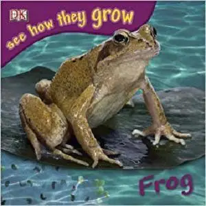 Frog (See How They Grow)