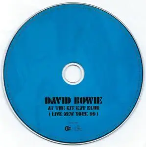 David Bowie - At The Kit Kat Klub (Live New York 99) (2021) {ISO Records--Parlophone DBBLACD 95996}