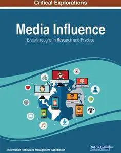 Media Influence : Breakthroughs in Research and Practice