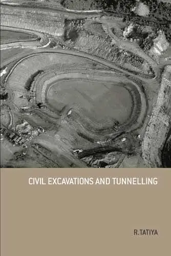 Civil excavations and tunnelling: a practical guide