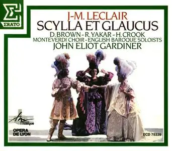John Eliot Gardiner, English Baroque Soloists - Jean-Marie Leclair: Scylla et Glaucus (1988)