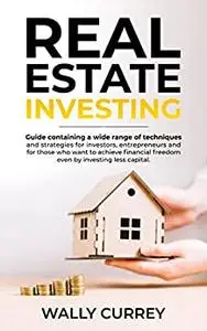 Real Estate Investing: For beginners.