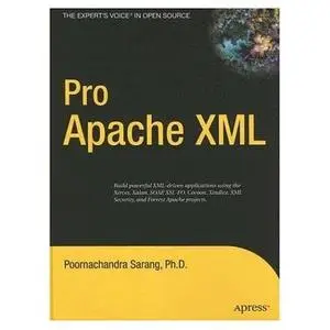 Poornachandra Sarang, «Pro Apache XML»