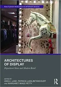 Architectures of Display: Department Stores and Modern Retail
