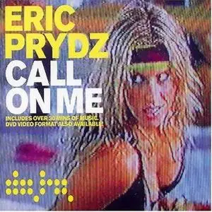 Eric Prydz - Call On Me (2 Video Clips - Hot & Soft)
