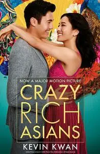 «Crazy Rich Asians» by Kevin Kwan