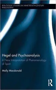 Hegel and Psychoanalysis: A New Interpretation of "Phenomenology of Spirit" (Repost)