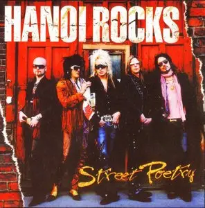 Hanoi Rocks - Another Hostile Takeover (2005) + Street Poetry (2007)