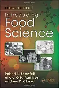 Introducing Food Science, Second Edition (Repost)