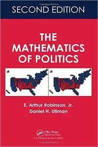 The Mathematics of Politics, Second Edition