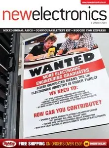 New Electronics - 11 March 2014