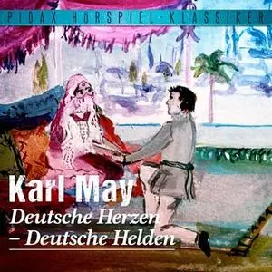 «Deutsche Herzen - Deutsche Helden» by Karl May