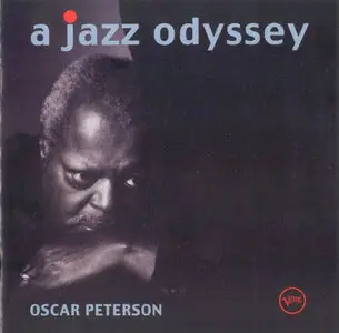 Oscar Peterson - A Jazz Odyssey (2002)