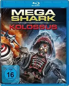 Mega Shark vs. Kolossus (2015)