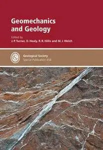 "Geomechanics and Geology" ed. by J. P. Turner, D. Healy, R. R. Hillis and M. Welch