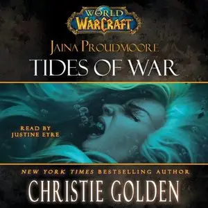 World of Warcraft: Jaina Proudmoore: Tides of War (Audiobook)