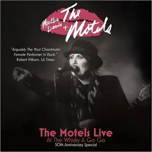Martha Davis + The Motels - The Motels Live At The Whisky A Go Go (50th Anniversary Special) (2015)