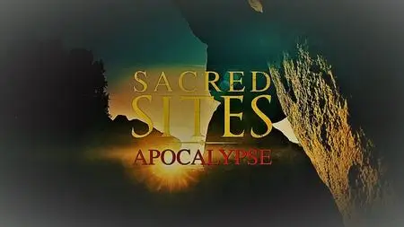 Smithsonain Ch. - Sacred Sites Series 2 Part 8: Apocalypse (2020)