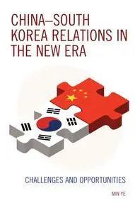 China–South Korea Relations in the New Era: Challenges and Opportunities