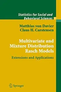 Multivariate and Mixture Distribution Rasch Models: Extensions and Applications (Repost)