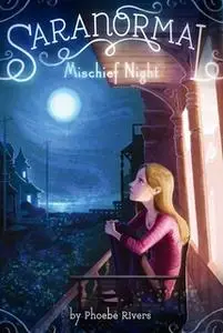 «Mischief Night» by Phoebe Rivers