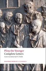 Complete Letters (Oxford World's Classics) by Pliny