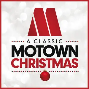 Various Artists - A Classic Motown Christmas (2014)