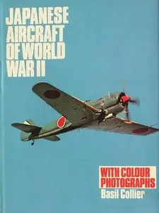 Japanese Aircraft of World War II: With Colour Photographs (Repost)