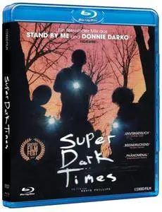 Super Dark Times (2017)