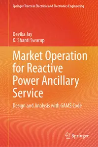 Market Operation for Reactive Power Ancillary Service: Design and Analysis with GAMS Code