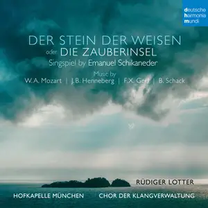 Hofkapelle München, Chor der Klangverwaltung & Rüdiger Lotter - Der Stein der Weisen oder Die Zauberinsel (2024) [24/96]