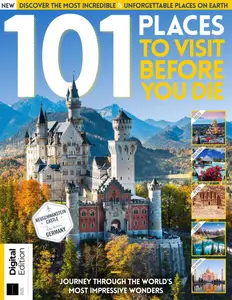 101 Places to Visit Before You Die - 2nd Edition 2024