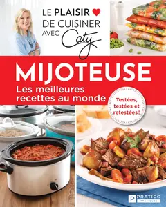 Mijoteuse: Les meilleures recettes au monde (French Edition)