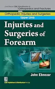Injuries and Surgeries of Forearm