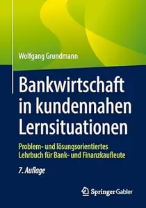 Bankwirtschaft in kundennahen Lernsituationen, 7. Auflage