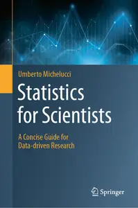 Statistics for Scientists: A Concise Guide for Data-driven Research