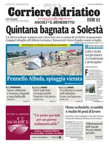 Corriere Adriatico Ascoli - 5 Agosto 2024