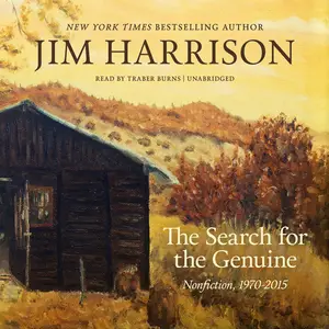 The Search for the Genuine: Nonfiction, 1970-2015