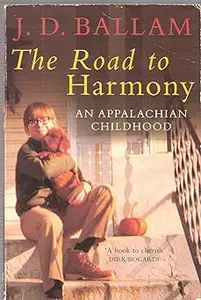 The Road to Harmony: An Appalachian Childhood