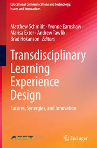 Transdisciplinary Learning Experience Design: Futures, Synergies, and Innovation